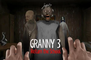 Granny chapter 3 High School恐怖奶奶3：高中逃生